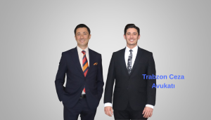 Trabzon Ceza Avukatı