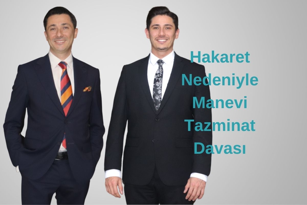 Hakaret Nedeniyle Manevi Tazminat Davası