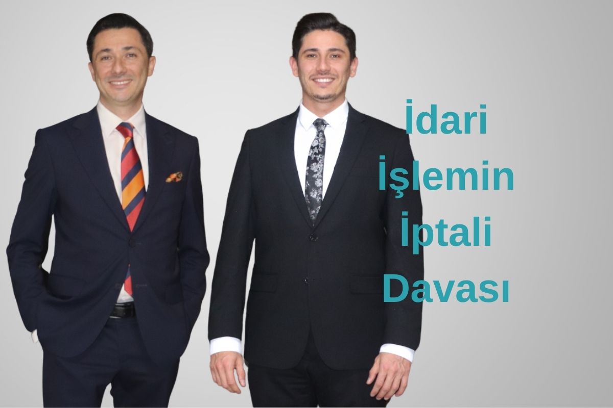 İdari İşlemin İptali Davası