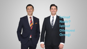 İstinaf Nedir? İstinaf Dilekçesi Örneği