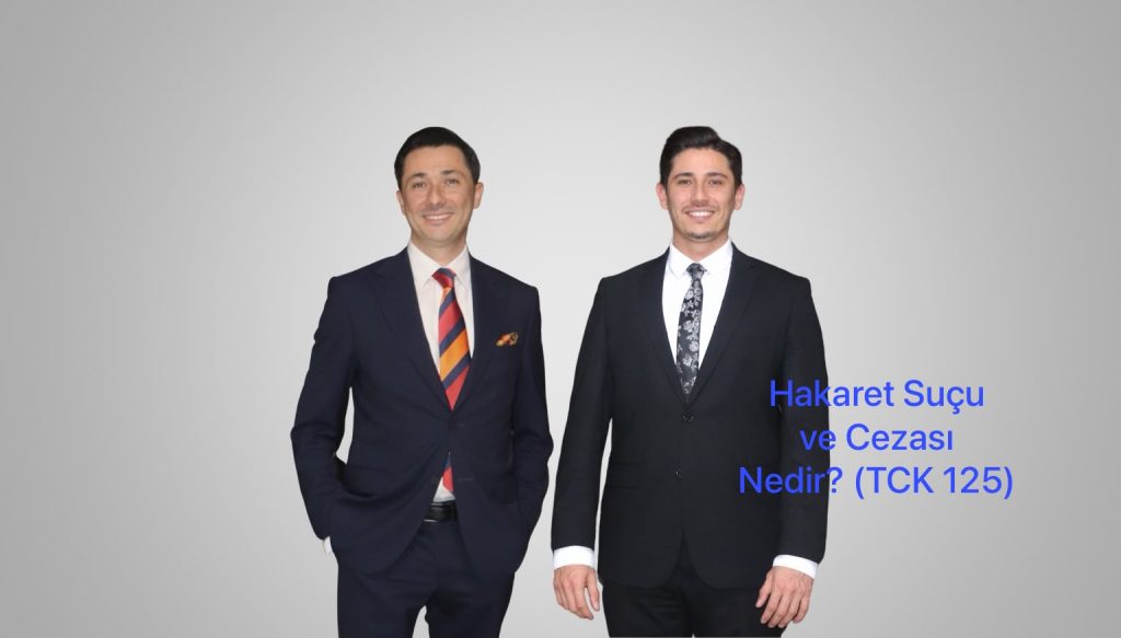 Hakaret Suçu ve Cezası Nedir? (TCK 125)